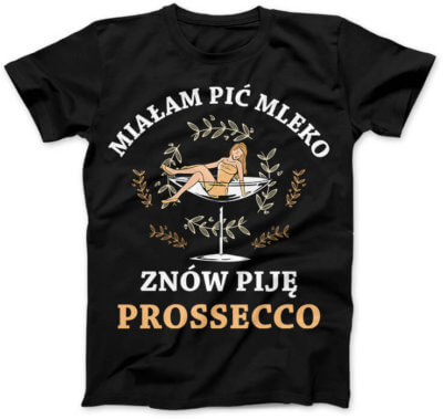 Znów piję Prossecco